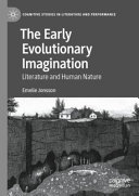Early evolutionary imagination : literature and human nature /
