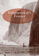 Enlightenment's frontier : the Scottish Highlands and the origins of environmentalism /