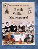 Besök William Shakespeare! /