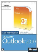 Microsoft Outlook 2010 : das Handbuch /