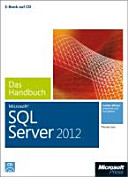 Microsoft SQL Server 2012 : Das Handbuch /