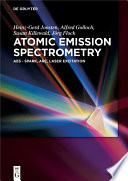 Atomic Emission Spectrometry : AES - Spark, Arc, Laser Excitation /