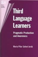 Third language learners : pragmatic production and awareness /