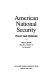 American national security : policy and process /