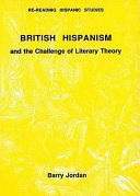 British hispanism and the challenge of literary theory /