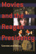 Movies and the Reagan presidency : success and ethics /
