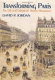 Transforming Paris : the life and labors of Baron Haussmann /