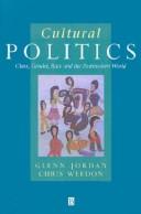 Cultural politics : class, gender, race and the postmodern world /