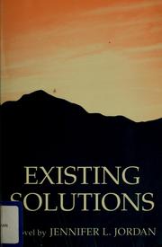 Existing solutions : a novel /
