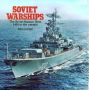 Soviet warships : the Soviet surface fleet, 1960 to the present /