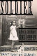 Soldier : a poet's childhood /