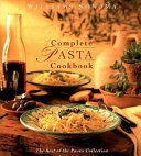 Complete pasta cookbook /