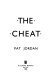 The cheat /