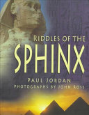 Riddles of the Sphinx /