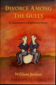 Divorce among the gulls : an uncommon look at human nature /
