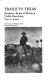 Trails to Texas : southern roots of western cattle ranching /