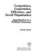 Competition, cooperation, efficiency, and social organization : introduction to a political economy /