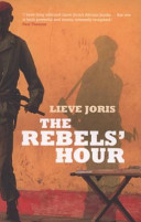 The rebels' hour /
