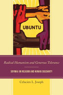 Radical humanism and generous tolerance : Soyinka on on religion and human solidarity /