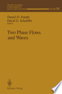 Two Phase Flows and Waves /
