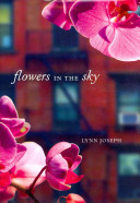 Flowers in the sky /