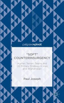 "Soft" counterinsurgency : human terrain teams and US military strategy in Iraq and Afghanistan /