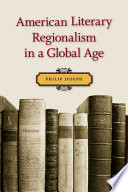 American literary regionalism in a global age /