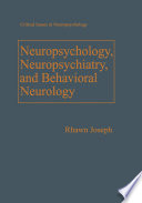 Neuropsychology, Neuropsychiatry, and Behavioral Neurology /