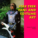 Star trek fans and costume art /