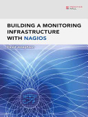 Building a monitoring infrastructure with Nagios /