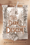 This dark descent /
