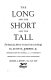 The long and the short and the tall : the story of a Marine combat unit in the Pacific /