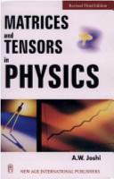 Matrices and tensors in physics /