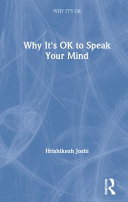 Why it's OK to speak your mind /