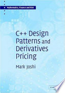 C++ design patterns and derivatives pricing /