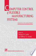 Computer control of flexible manufacturing systems : Research and development /