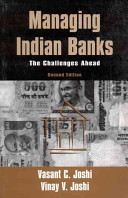 Managing Indian banks : the challenges ahead /