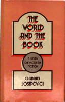 The world and the book ; a study of modern fiction.