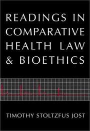 Readings in comparative health law and bioethics /