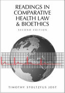 Readings in comparative health law and bioethics /