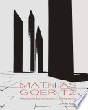 Mathias Goeritz : modernist art and architecture in Cold War Mexico /