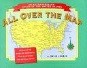 All over the map : an extraordinary atlas of the United States /