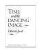 Time and the dancing image /