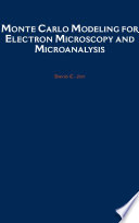 Monte Carlo modeling for electron microscopy and microanalysis /