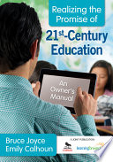 Realizing the promise of 21st-century education : an owner's manual /