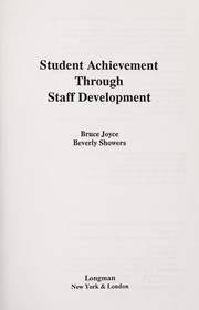Student achievement through staff development /