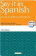Say it in Spanish : a guide for health care professionals /