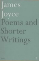 Poems and shorter writings : including Epiphanies, Giacomo Joyce, and 'A Portrait of the artist' /