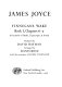 Finnegans wake, book I, chapters 6 and 7 : a facsimile of drafts, typescripts & proofs /