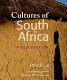 Cultures of South Africa : a celebration /